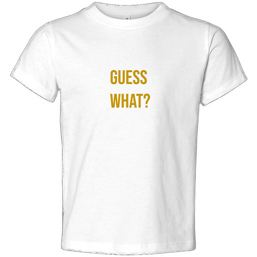 Guess What? Toddler Jersey Tee