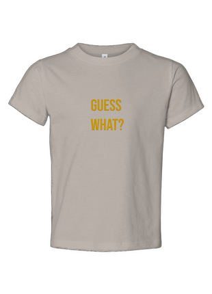 Guess What? Toddler Jersey Tee